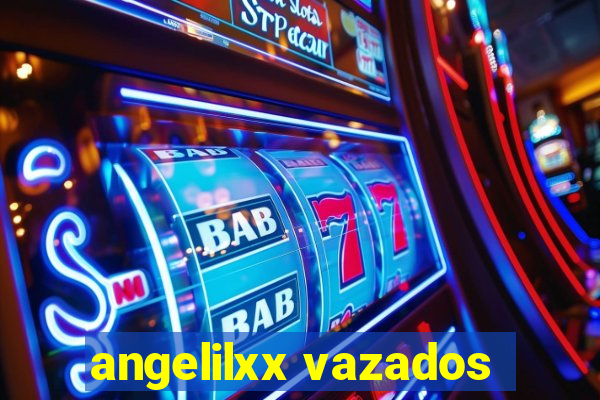 angelilxx vazados